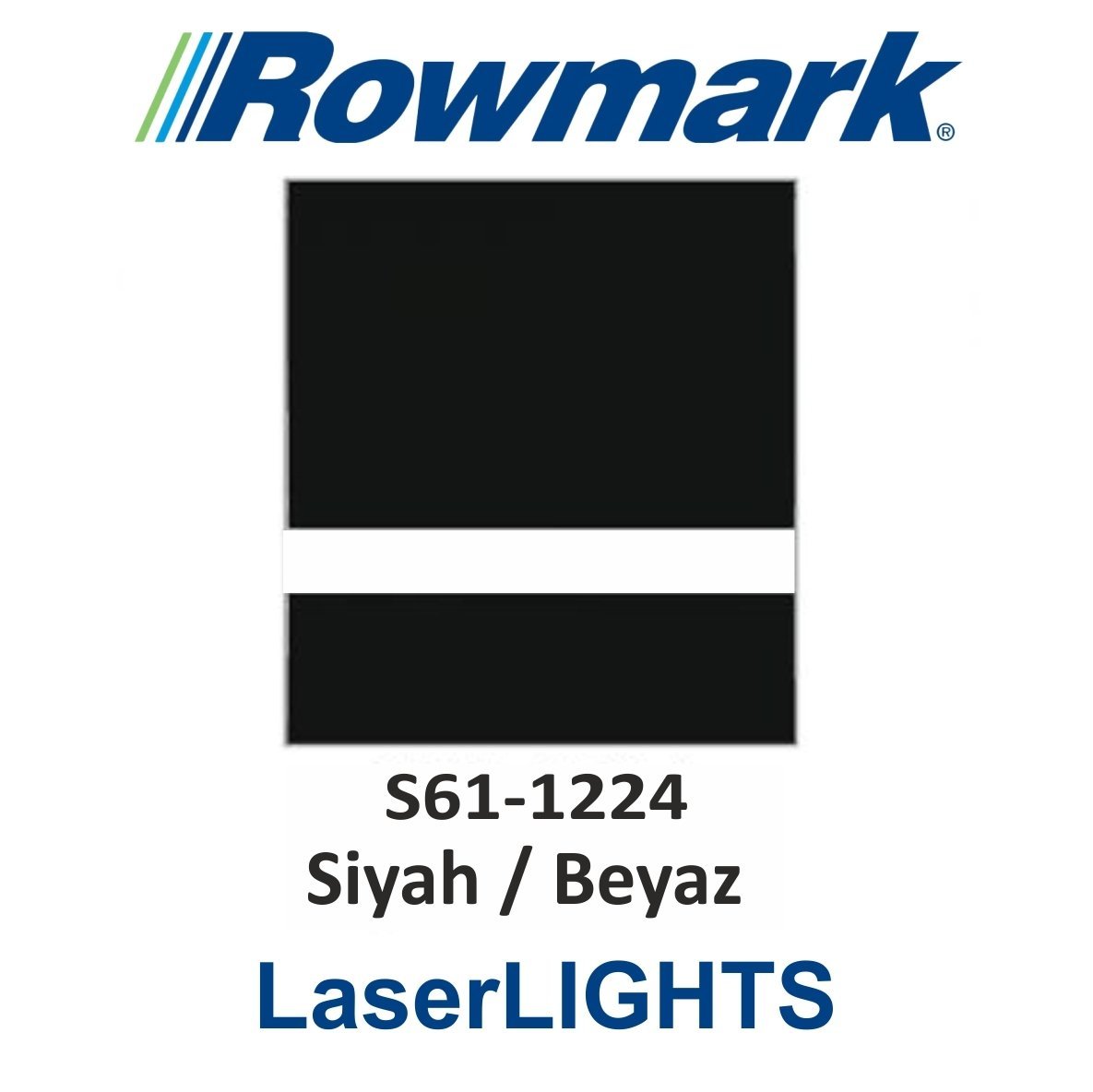 LaserLights 0.2 Siyah  / Beyaz Lazer Kazıma Plakası - Rowmark S61-1224